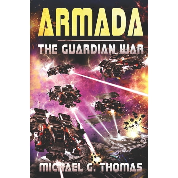 Armada: (The Guardian War Book 3)