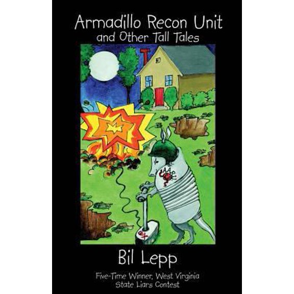 Pre-Owned Armadillo Recon Unit: And other Tall Tales (Paperback) 1891852388 9781891852381