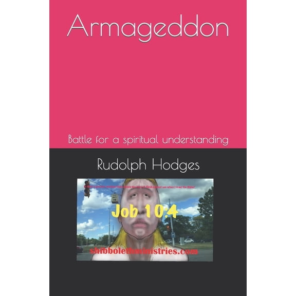 Armageddon: Battle for a spiritual understanding, (Paperback)