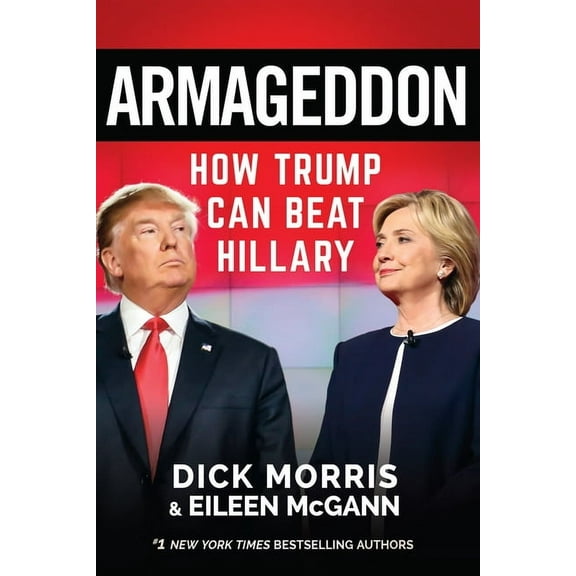 Armageddon: How Trump Can Beat Hillary (Hardcover)