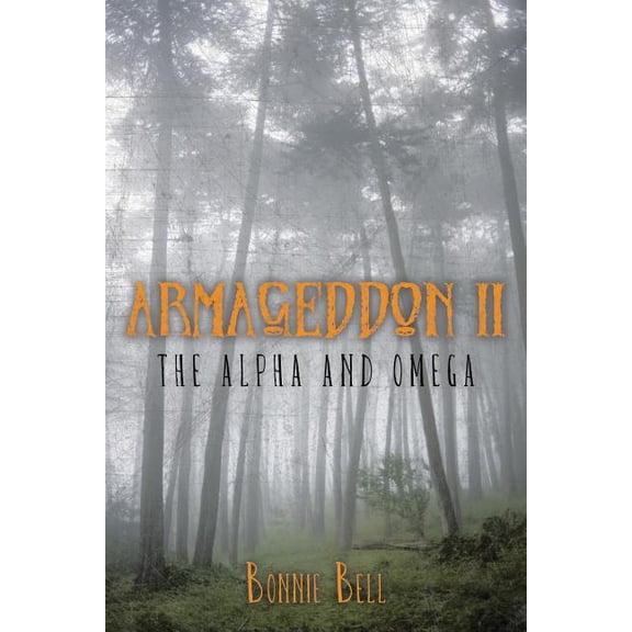 Armageddon II: The Alpha and Omega, (Paperback)