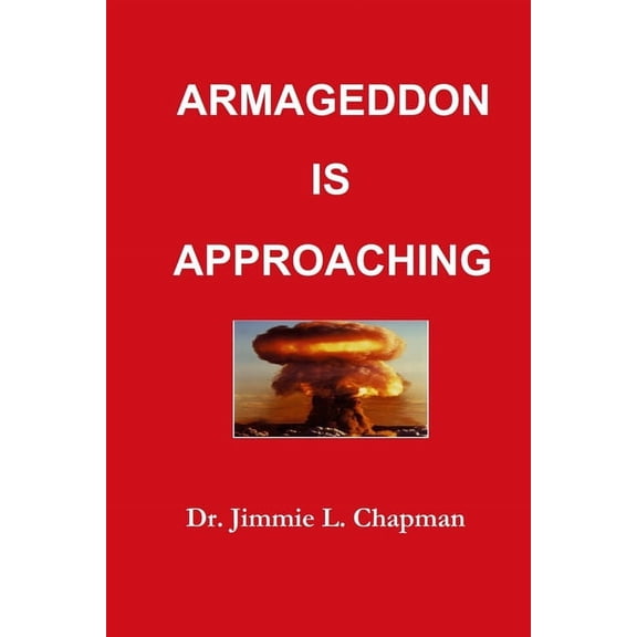 Armageddon Is Approaching, (Paperback)