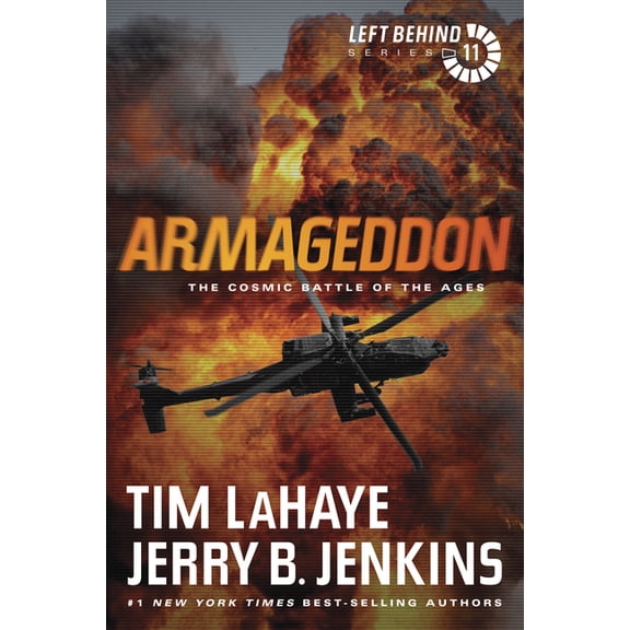 Left Behind Armageddon: The Cosmic Battle of the Ages, Book 11, (Paperback)