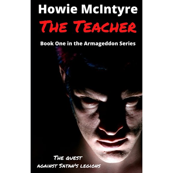 Armageddon The Teacher, Book 1, (Paperback)
