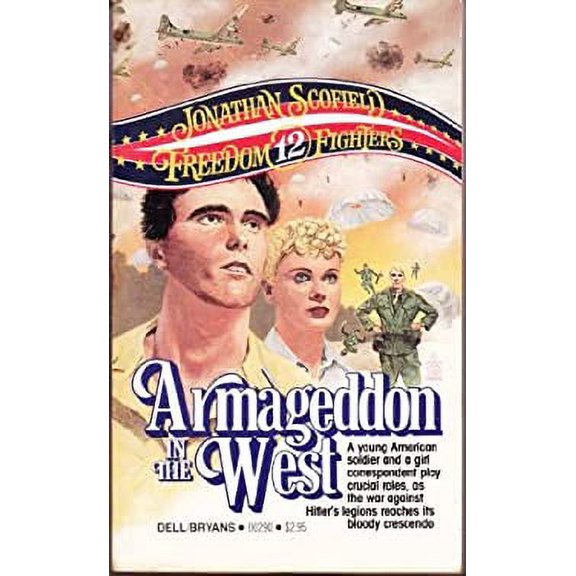 Pre-Owned Armageddon in the West (Freedom Fighters, No 12) (Paperback) 0440002907 9780440002901