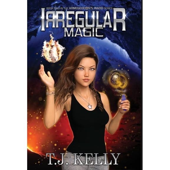 Armageddon's Ward Irregular Magic, Book 2, (Hardcover)