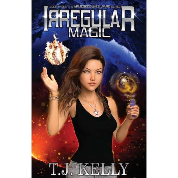 Armageddon's Ward Irregular Magic, Book 2, (Paperback)