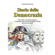 Armando Rossini Storia della democrazia. Virt , fides e sovranit  popolare Levolu Paperback