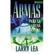 El Armas Para La Lucha Espiritual Prep��rese Para Derrotar Al Enemigo, Paperback