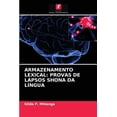 thumbnail image 1 of Armazenamento Lexical: Provas de Lapsos Shona Da Língua (Paperback), 1 of 1
