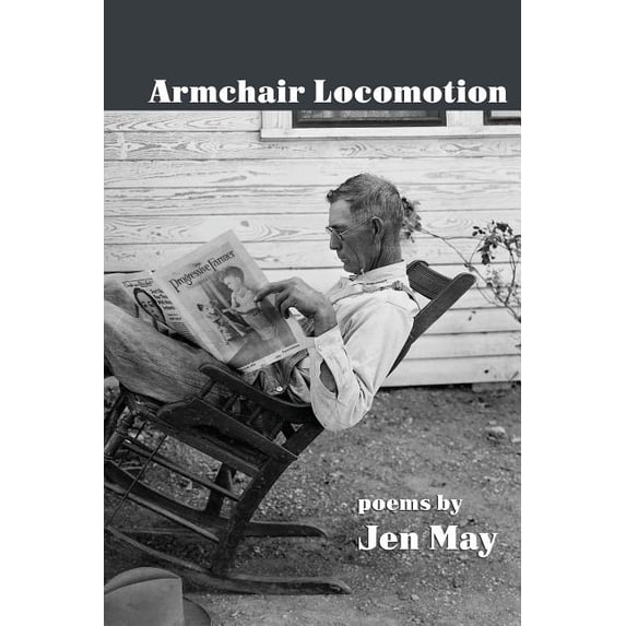 Armchair Locomotion (Paperback) by Jen May