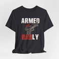 thumbnail image 1 of Armed and Dadly Shirt, Father's Day Gift, Father's Day Shirt, 1 of 3