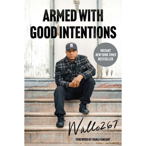 Armed with Good Intentions, (Paperback)