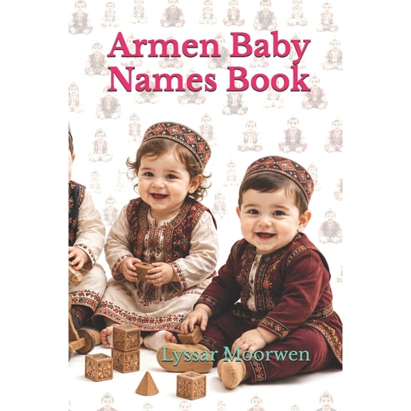 Armen Baby Names Book, (Paperback)