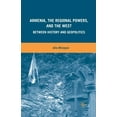 thumbnail image 1 of Armenia, the Regional Powers, and the West: Between History and Geopolitics, (Paperback), 1 of 1