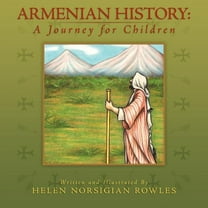 Armenian History: A Journey for Children (Paperback)