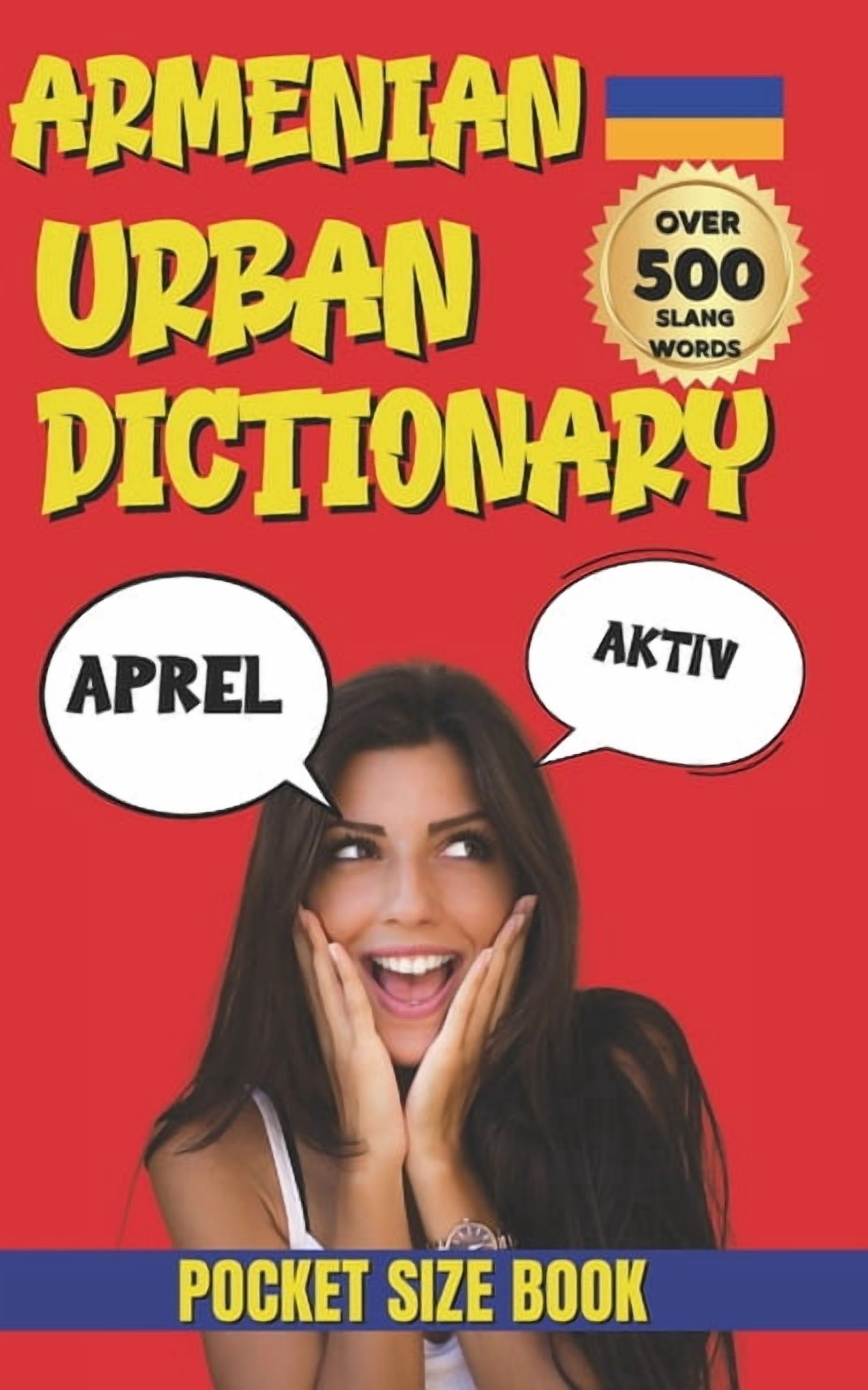 Urban Slang Dictionary Armenian Urban Dictionary The Complete Guide to
