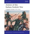 thumbnail image 1 of Pre-Owned Armies of the Italian-Turkish War: Conquest of Libya, 19111912 (Men-at-Arms) Paperback, 1 of 1