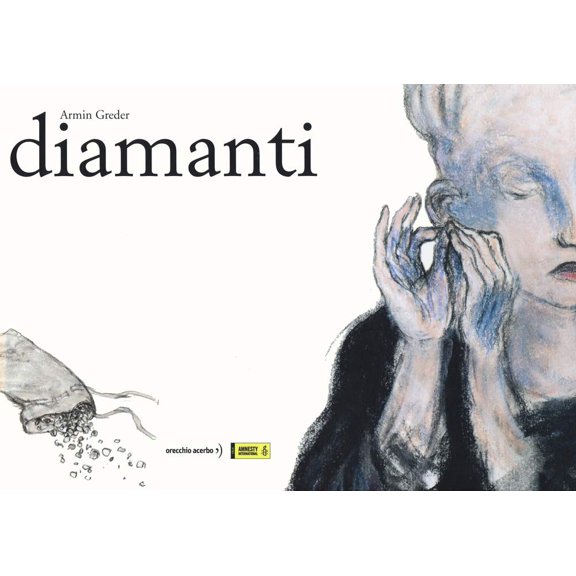 Armin Greder,Francesco Boille,Riccardo Noury Diamanti (Paperback)
