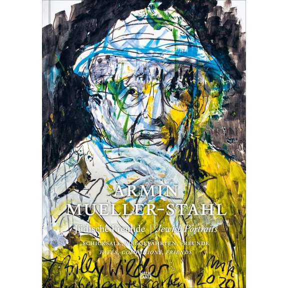 Armin Mueller-Stahl: Jewish Portraits: Fates, Companions, Friends, (Hardcover)