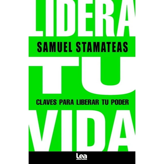 Armonia Lidera Tu Vida: Claves Para Liberar Tu Poder, (Paperback)