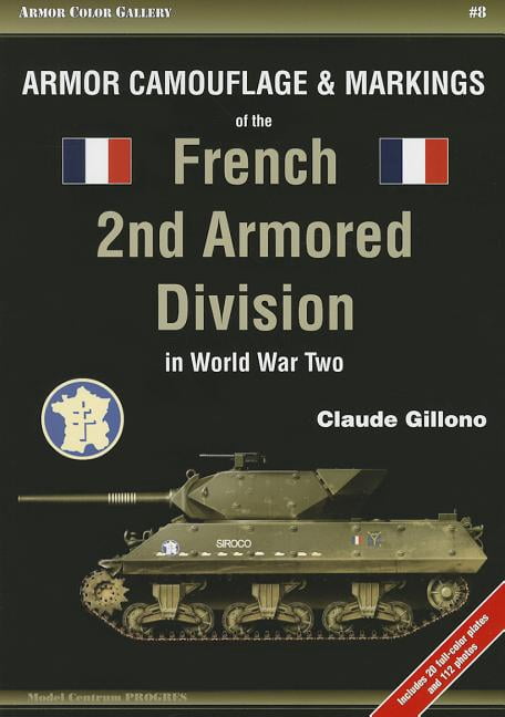 Armor Color Gallery: Armor Camouflage and Markings of the French 2nd ...