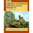 thumbnail image 1 of Pre-Owned Armor Conversion and Detailing Projects Paperback Spohn, Terry, 1 of 1