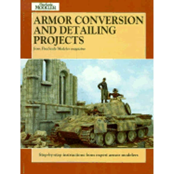 Pre-Owned Armor Conversion and Detailing Projects Paperback Spohn, Terry
