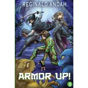 Armor Up! Vol 1, Paperback