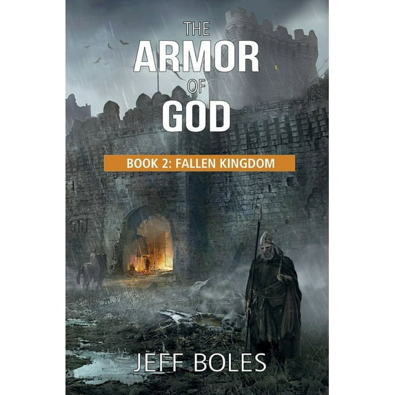 Armor of God The Fallen Kingdom, Book 2, (Paperback)