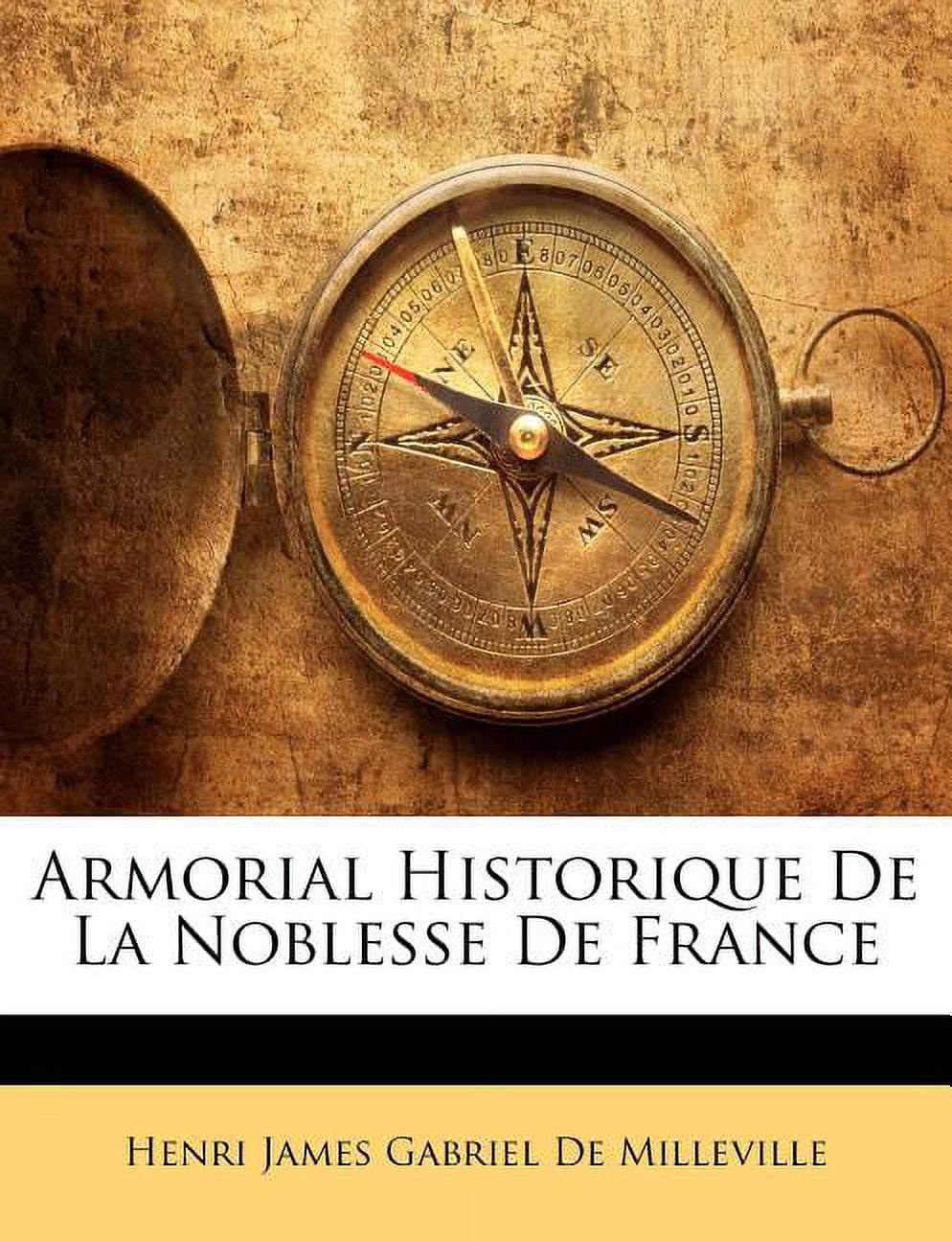 Armorial Historique de La Noblesse de France