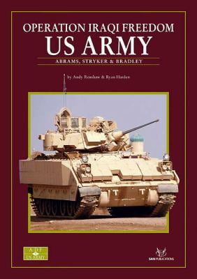Pre-Owned Operation Iraqi Freedom US Army: Abrams, Bradley and Stryker (Paperback) 1906959153 9781906959159