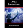 thumbnail image 1 of Arms Outstretched, (Paperback), 1 of 1
