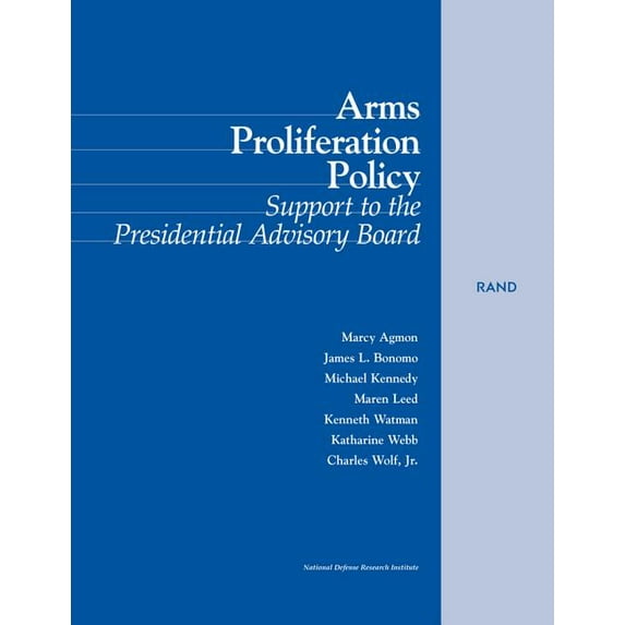 Arms Proliferation Policy : Support to the Presidential Advisory Board (Paperback)