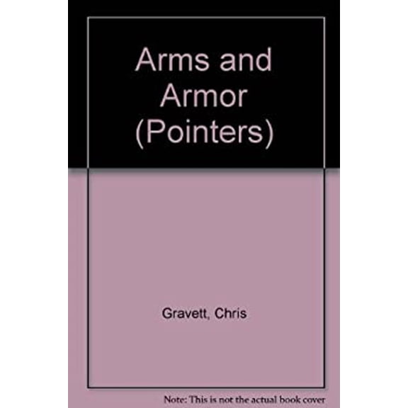 Pre-Owned Arms and Armor (Library Binding) 9780811461900