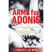 Arms for Adonis, (Paperback)