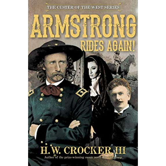 Pre-Owned Armstrong Rides Again! (Hardcover) 1684511690 9781684511693