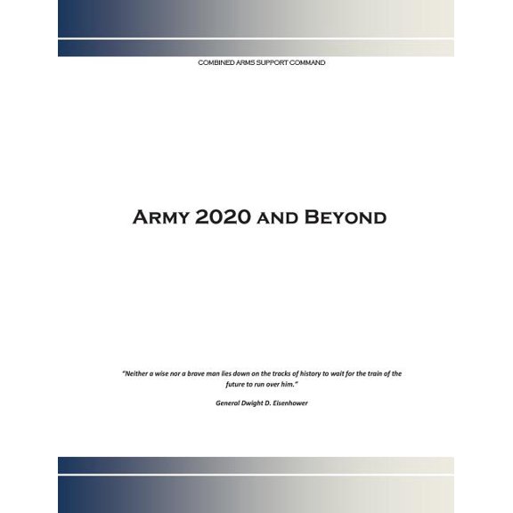Army 2020 and Beyond (Paperback)