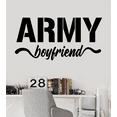 thumbnail image 1 of Army Boyfriend - Signage Army Boyfriend Military Soldiers Troops Vinyl Wall Art Sticker Wall Decal Home Room Bedroom Living Room Office Area Study Area Decoration Design Decor Size (16x40 inch), 1 of 3
