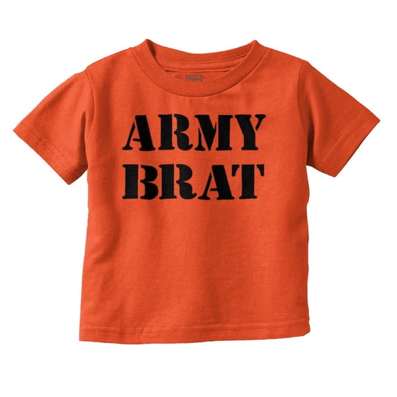 Army Brat Funny Military USA Child Toddler Boy Girl T Shirt Infant Toddler Brisco Brands 3T