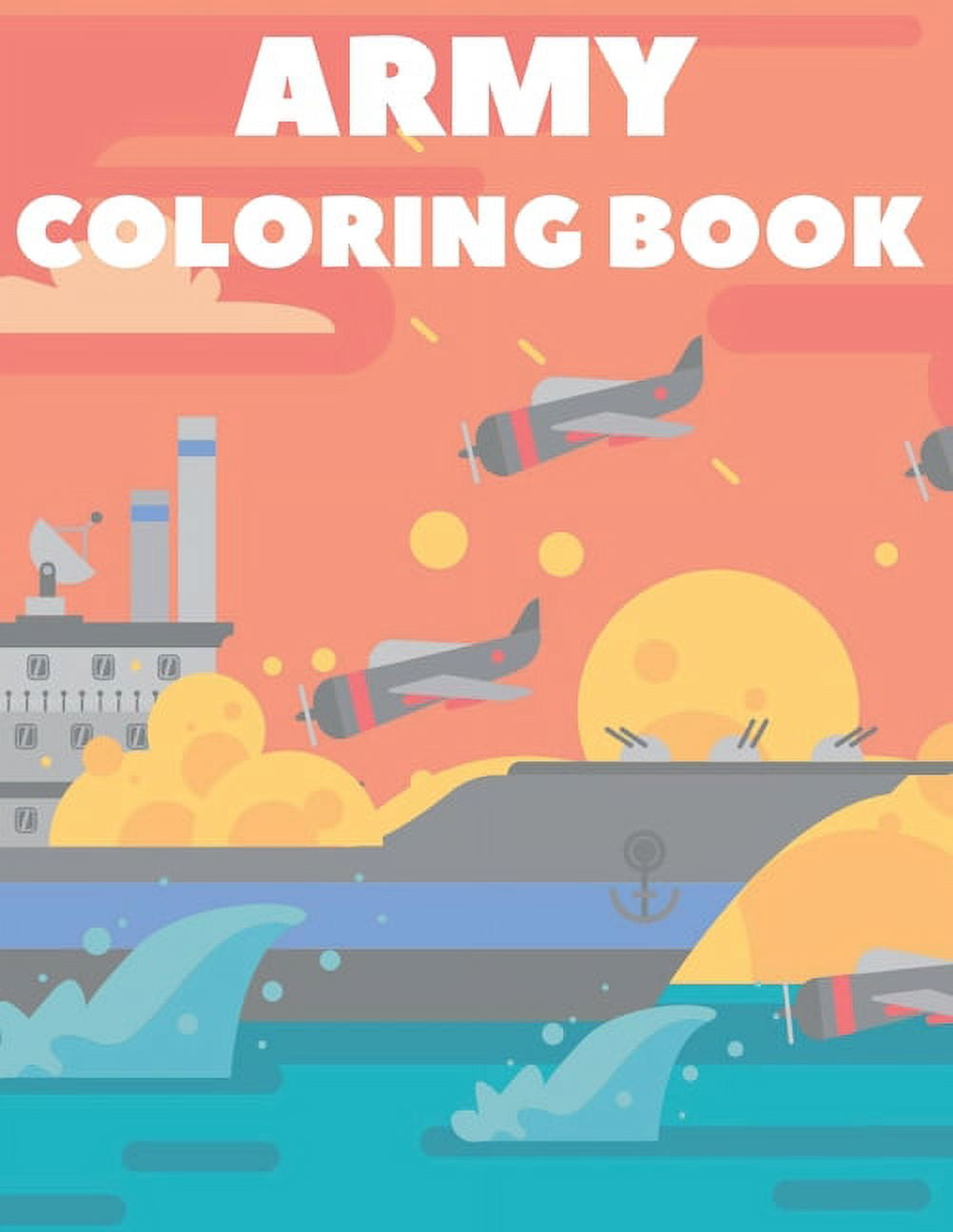 Army Coloring Book Cool And Fun Military Coloring Book For Kids