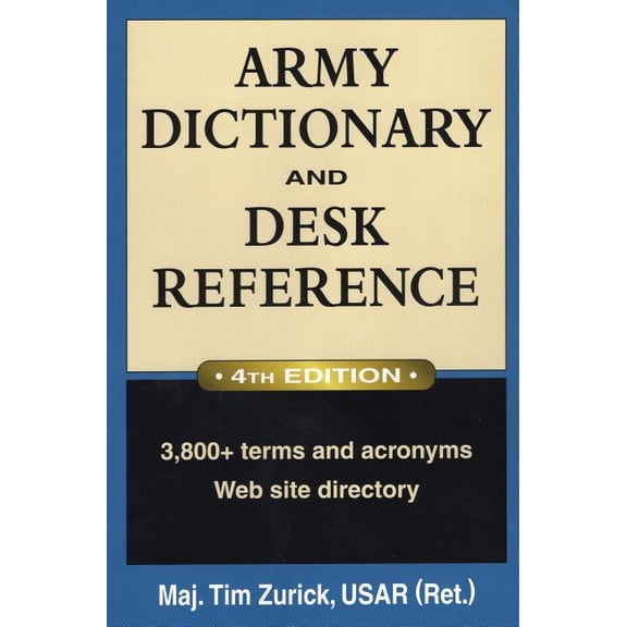 Army Dictionary and Desk Reference (Edition 4) (Paperback)