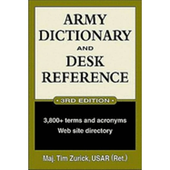 Pre-Owned Army Dictionary and Desk Reference (Paperback) 0811731545 9780811731546
