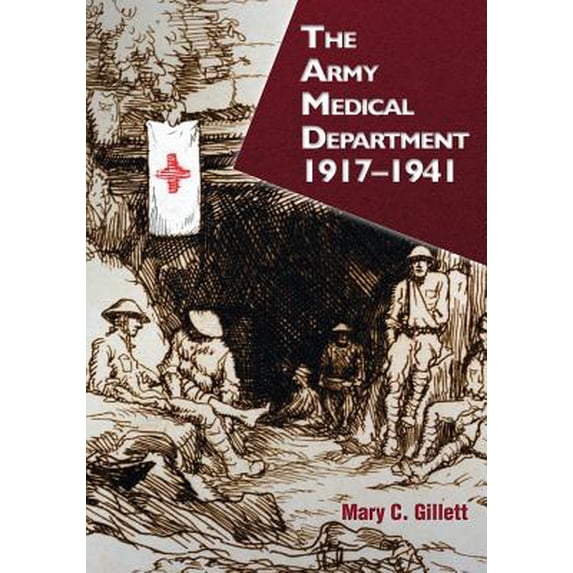 The Army Medical Department: 1917-1941