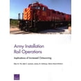 thumbnail image 1 of Army Installation Rail Operations : Implications of Increased Outsourcing (Paperback), 1 of 1