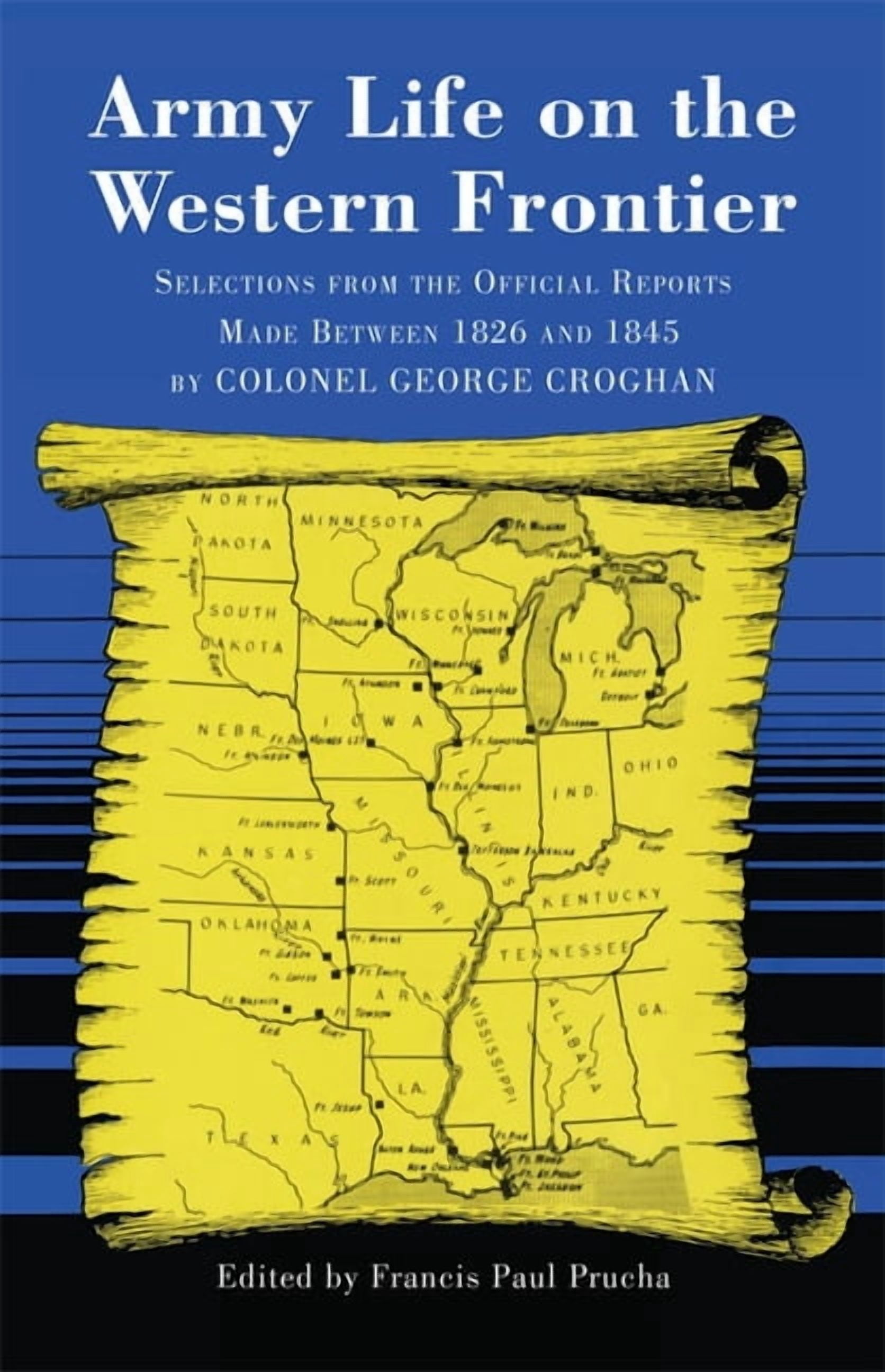 Army Life on the Western Frontier: Selections from the Official Reports ...