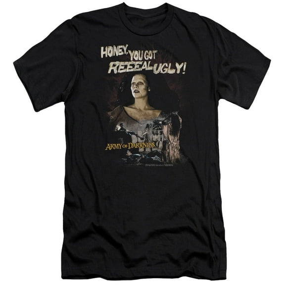 Army Of Darkness Reeeal Ugly! Premium Adult Slim Fit 30/1 T-Shirt Black