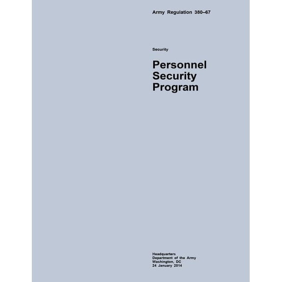 Army Regulation 380?67 Security Personnel Security Program (Paperback)