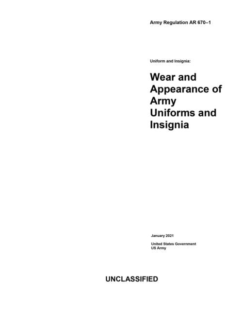 Army Regulation AR 6701 Uniform and Insignia Wear and Appearance of
