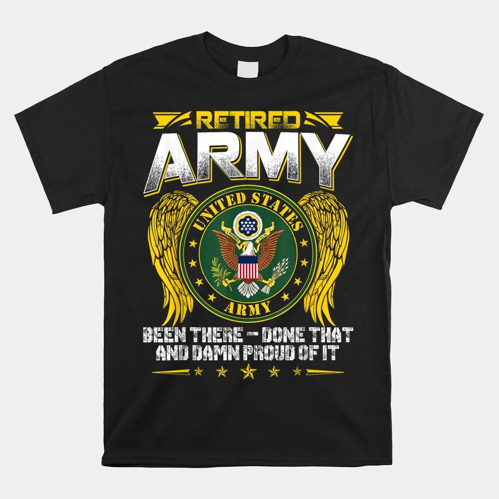 Army Retired Military Us Army Retirement Shirt